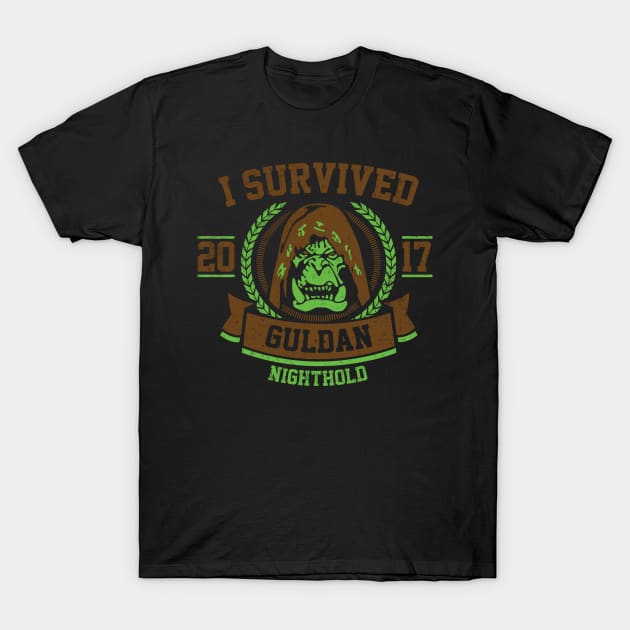 I Survived Guldan - Nighthold Raid T-Shirt by Fyremageddon